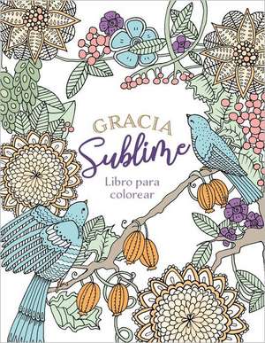 Gracia Sublime (Libro Para Colorear) de Broadstreet Publishing Group Llc