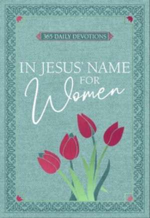 In Jesus' Name for Women de Broadstreet Publishing Group Llc