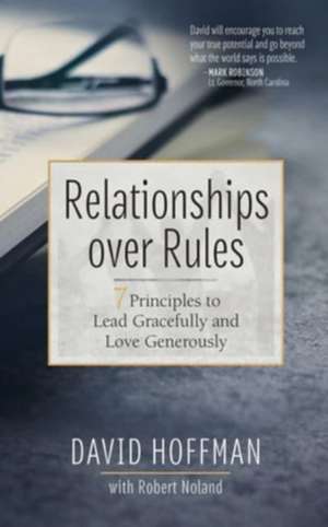 Relationships Over Rules de David Hoffman
