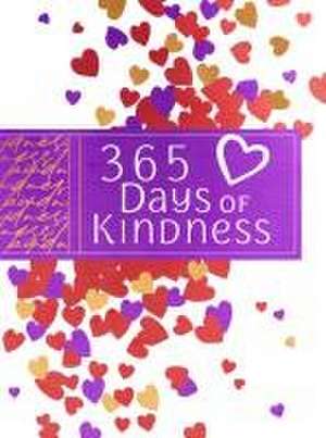 365 Days of Kindness de Broadstreet Publishing Group Llc