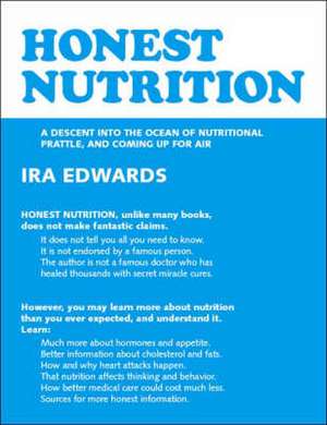 Honest Nutrition de Ira Edwards