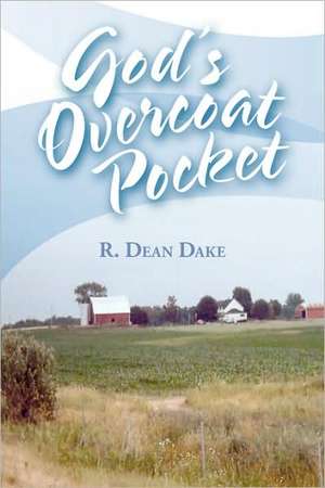 Gods Overcoat Pocket de R. Dean Dake