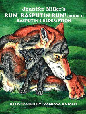 Run, Rasputin Run! (Book 3) de Jennifer Miller