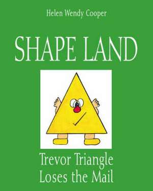 Shape Land de Helen Wendy Cooper