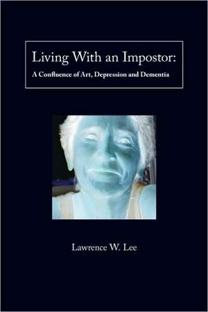 Living with an Impostor de Lawrence Lee