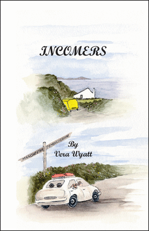 Incomers de Vera Wyatt