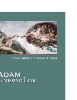 Adam the Missing Link de Marshall Klarfeld