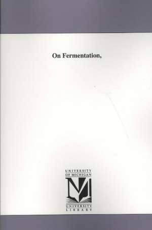 On Fermentation, de Paul Schtzenberger