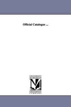 Official Catalogue ... de United States Centennial Committee