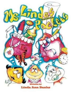 Ms. Linda's Magical Pockets de Linda Ann Banks