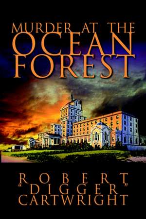 Murder at the Ocean Forest de Robert Cartwright