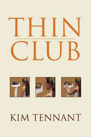 Thin Club de Kim Tennant