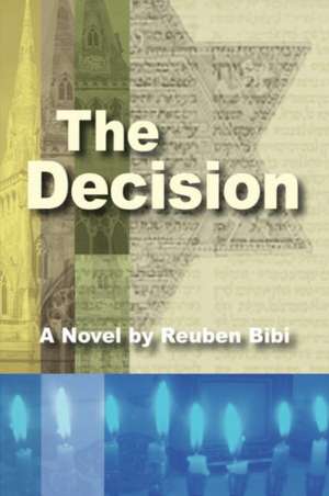 The Decision de Reuben Bibi