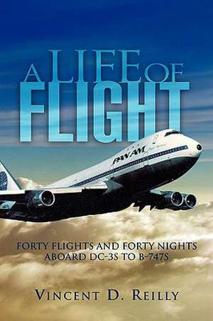 A Life of Flight de Vincent D. Rielly