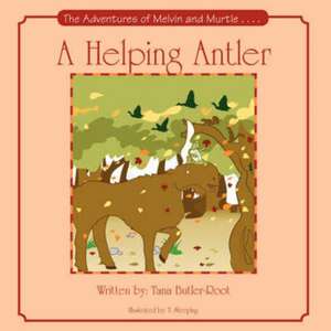 A Helping Antler de Tana Butler-Root