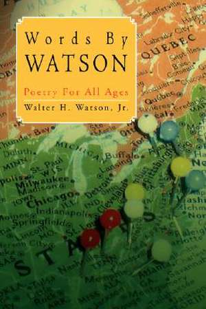 Words by Watson de Walter H. Jr. Watson