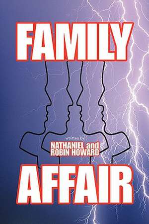 Family Affair de And Robin Ho Nathaniel and Robin Howard