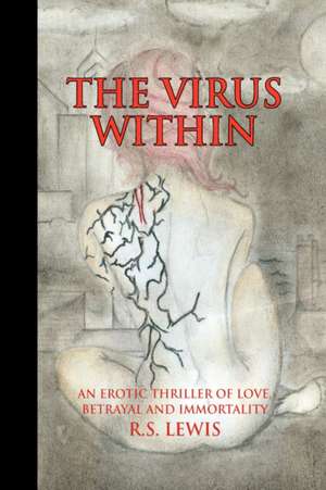 The Virus Within de R. S. Lewis