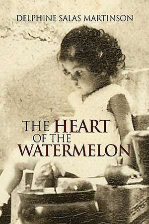 Martinson, D: Heart of the Watermelon