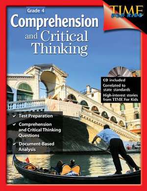 Comprehension and Critical Thinking, Grade 4 [With CDROM] de Lisa Greathouse