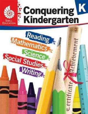 Conquering Kindergarten de Jodene Smith