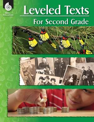 Leveled Texts for Second Grade de Shell Education