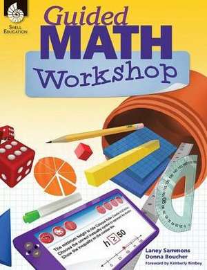 Guided Math Workshop de Laney Sammons