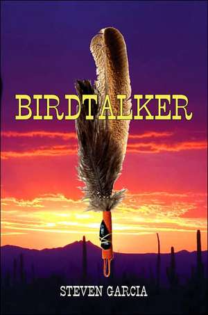 Birdtalker de Steven Garcia