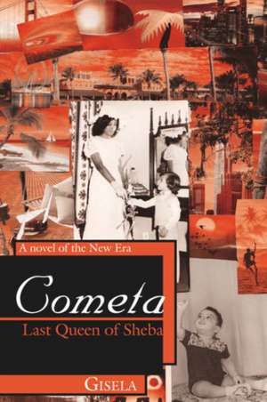 Cometa - Last Queen of Sheba de Gisela