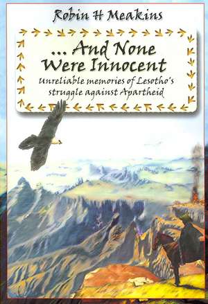 ...and None Were Innocent de Robin H. Meakins