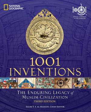 1001 Inventions: The Enduring Legacy of Muslim Civilization de National Geographic