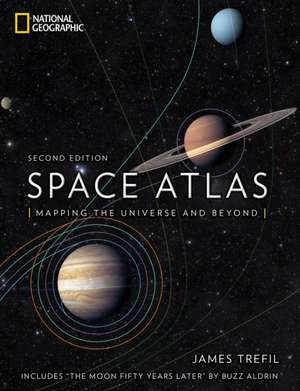 Space Atlas: Mapping the Universe and Beyond de James Trefil