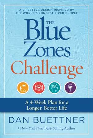 The Blue Zones Challenge de Dan Buettner