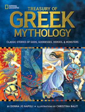 Treasury of Greek Mythology de Donna Jo Napoli