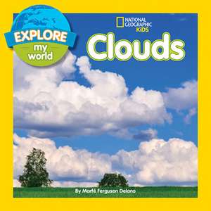 Explore My World Clouds de Marfe Ferguson Delano