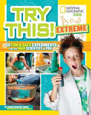 Try This Extreme de Karen Romano Young