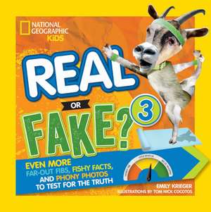 REAL OR FAKE 3