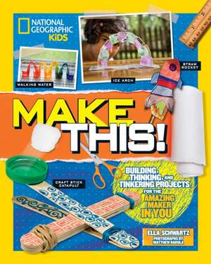 Make This! de National Geographic Kids