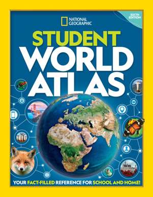 National Geographic Student World Atlas de National Geographic