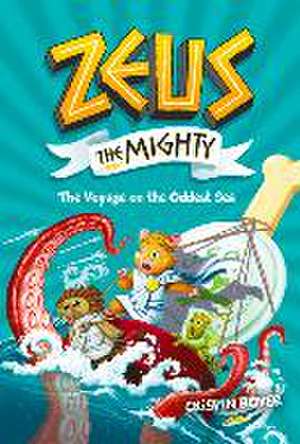 Zeus the Mighty: The Voyage on the Oddest Sea (Book 5) de Crispin Boyer