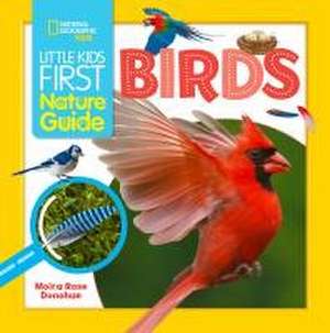 Little Kids First Nature Guide Birds de Moira Rose Donohue