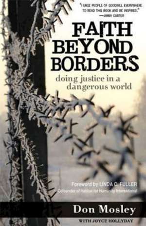 Faith Beyond Borders de Don Mosley