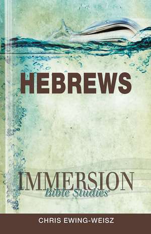 Hebrews de Chris Ewing-Weisz