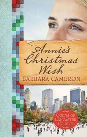 Annie's Christmas Wish de Barbara Cameron