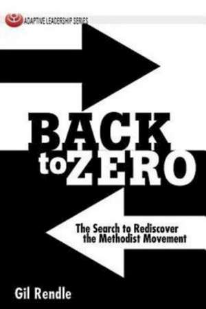 Back to Zero de Gilbert R. Rendle