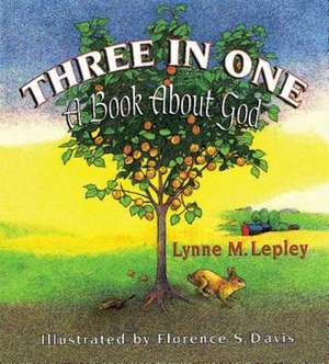 Three in One de Lynne M. Lepley