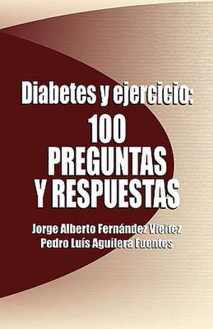 Diabetes y Ejercicio de Jorge Alberto Fernandez Vieitez