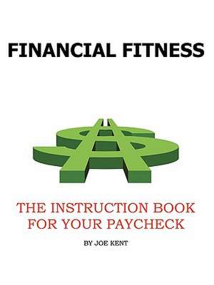 Financial Fitness de Joe Kent