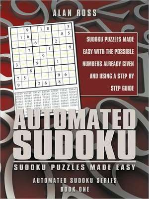 Automated Sudoku de Alan Ross