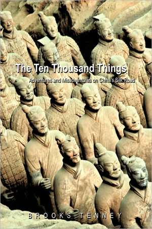 The Ten Thousand Things de Tenney Brooks Tenney